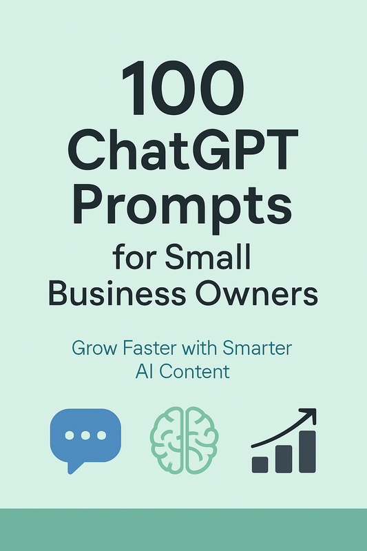 📘 100 ChatGPT Prompts for Small Business Owners to Grow Faster